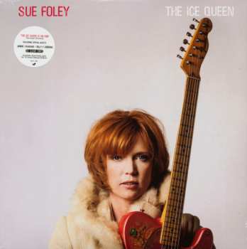 LP Sue Foley: The Ice Queen CLR