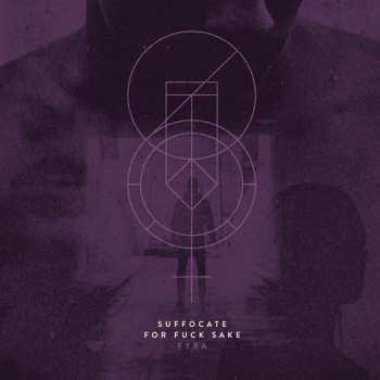 Album Suffocate For Fuck Sake: Fyra