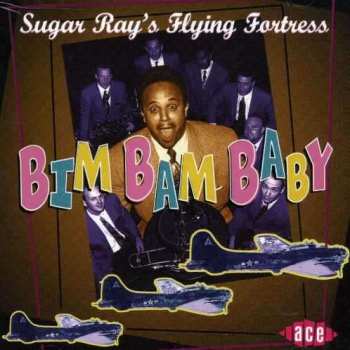 CD Sugar Ray's Flying Fortress: Bim Bam Baby