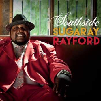 Album Sugaray Rayford: Southside