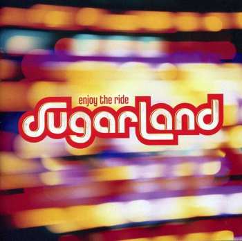 Album Sugarland: Enjoy The Ride