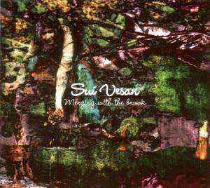 CD Sui Vesan: Merging With The Brook