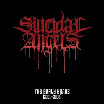 Suicidal Angels: The Early Years (2001 - 2006)
