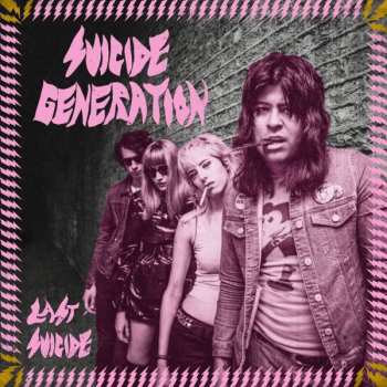 Album Suicide Generation: Last Suicide