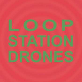 2LP Sula Bassana: Loop Station Drones CLR