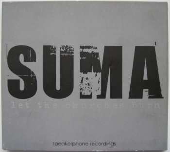 CD Suma: Let The Churches Burn