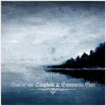 LP Sun Of The Sleepless:  Sun Of The Sleepless & Cavernous Gate LTD