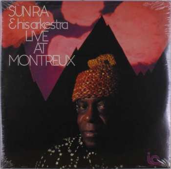 Album Sun Ra & His Arkestra: Live At Montreux
