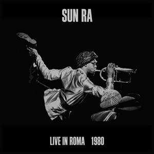 3LP/Doos Sun Ra: Live In Roma 1980 LTD