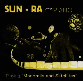 CD Sun Ra: Monorails And Satellites