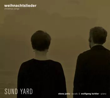 SUND YARD: Weihnachtslieder - Christmas Songs