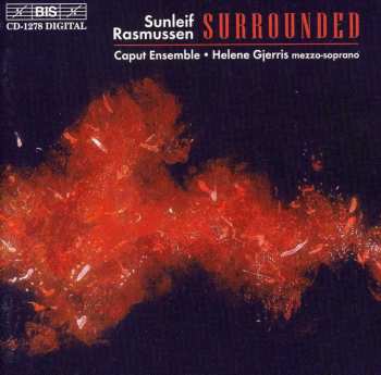 Album Sunleif Rasmussen: Trauer Und Freude Für Bläserquartett, Streichquartett, Klavier & Gitarre