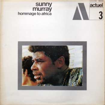 CD Sunny Murray: Hommage To Africa