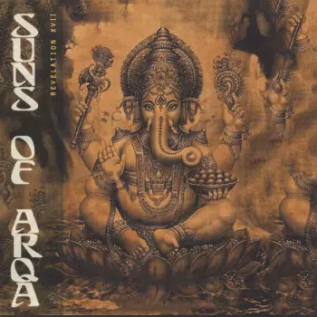 Suns Of Arqa: Revelation XVII
