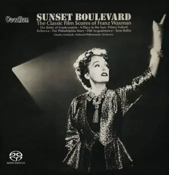 Franz Waxman: Sunset Boulevard - The Classic Film Scores Of Franz Waxman