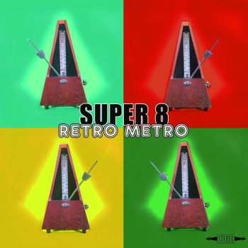 Album Super 8: Retro Metro