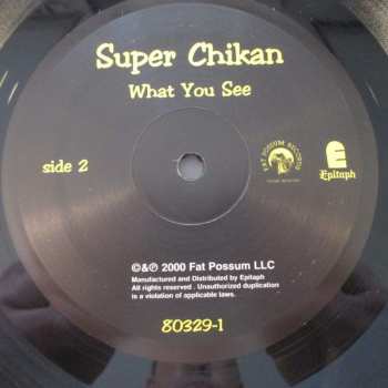 LP Super Chikan: What You See