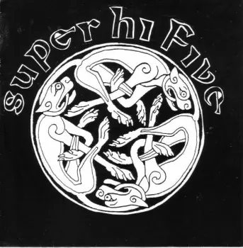 Super Hi Five: Super Hi Five