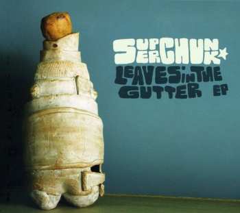 Album Superchunk: Leaves In The Gutter