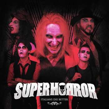 Album Superhorror: Italians Die Better