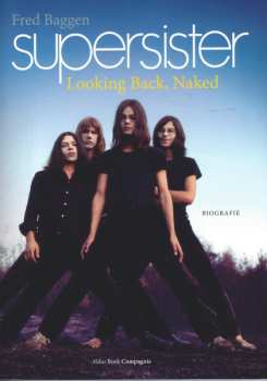 CD Supersister: Looking Back, Naked