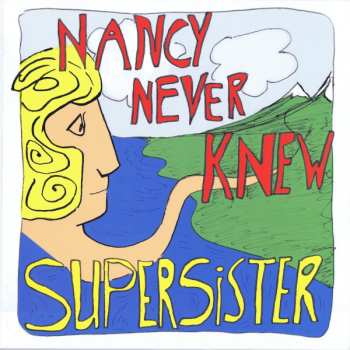 LP Supersister: Nancy Never Knew CLR
