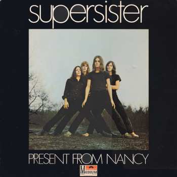 Album Supersister: Present From Nancy