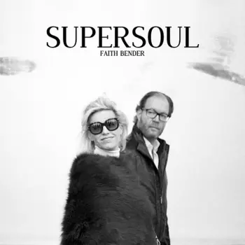 Supersoul: Faith Bender