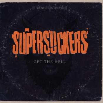 LP Supersuckers: Get The Hell