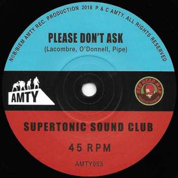 SP Supertonic Sound Club: Please Don't Ask / I Need You