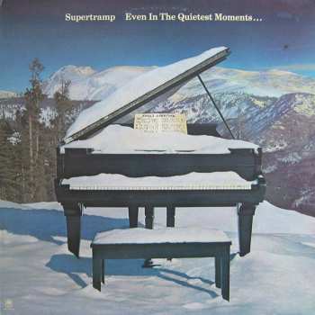 LP Supertramp: Even In The Quietest Moments...