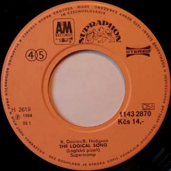 SP Supertramp: The Logical Song (Logická Píseň) / Goodbye Stranger (Sbohem, Cizinče)