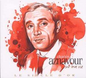 2CD Charles Aznavour: Sur Ma Vie - Le Siècle D'or