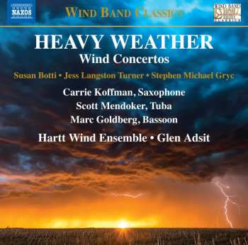 CD Stephen Michael Gryc: Heavy Weather: Wind Concertos