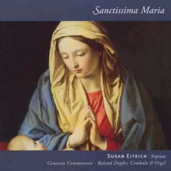 CD Susan Eitrich: Sanctissima Maria
