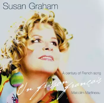 Un Frisson Francais: A Century Of French Song 
