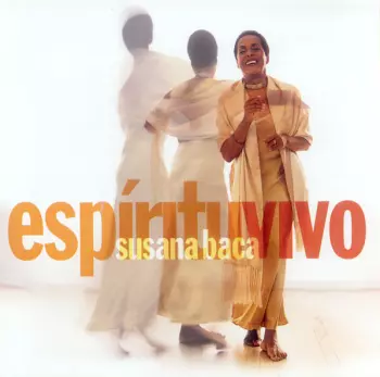 Susana Baca: Espíritu Vivo
