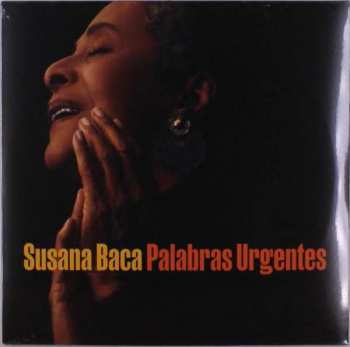 LP Susana Baca: Palabras Urgentes