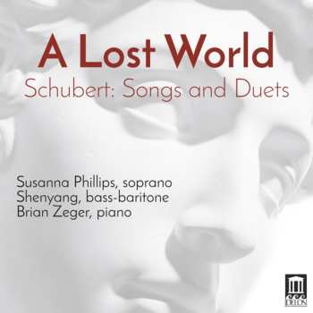 Album Shenyang: A Lost World: Schubert: Songs And Duets