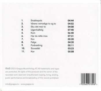CD Susanne Lundeng: Følge