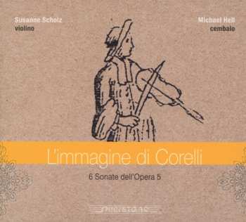 CD Michael Hell: L'immagine di Corelli: 6 Sonate Dell'Opera 5