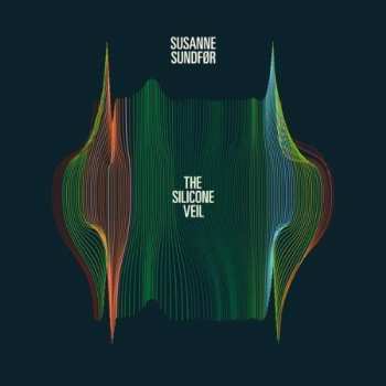 CD Susanne Sundfør: The Silicone Veil