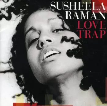 Susheela Raman: Love Trap