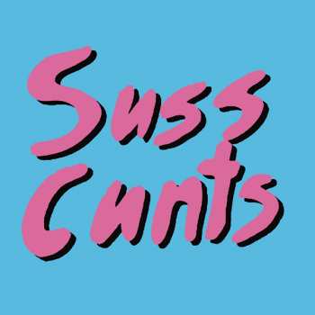 CD Suss Cunts: Get Laid EP