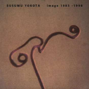 CD Susumu Yokota: Image 1983 - 1998
