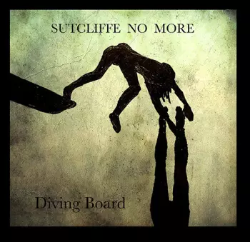 Sutcliffe No More: Diving Board