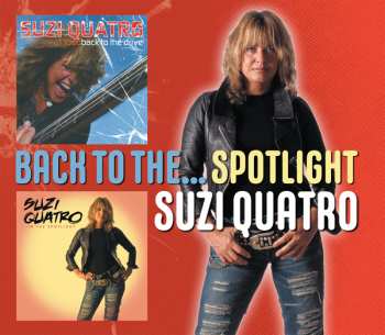 2CD Suzi Quatro: Back To The... Spotlight