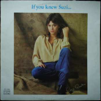 LP Suzi Quatro: If You Knew Suzi... = Если Вы Знакомы С Сузи