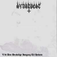 Album Svartpest: Ved Den Drabelige Inngang Til Helvete