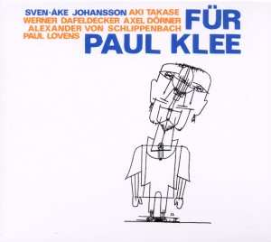 CD Sven-Åke Johansson: Für Paul Klee